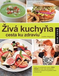 �iv� kuchy�a, cesta ku zdraviu