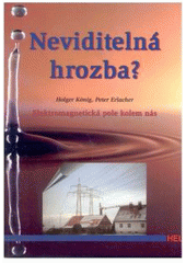 Neviditeln� hrozba
