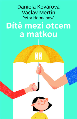 D�t� mezi otcem a matkou