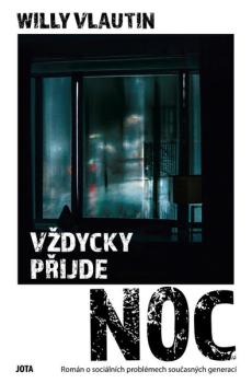 V�dycky p�ijde noc