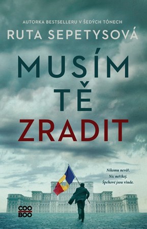 Mus�m t� zradit