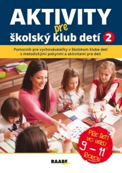 Aktivity pre �KD II. pre deti vo veku 9-11 rokov