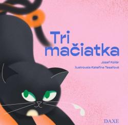 Tri ma�iatka DAXE