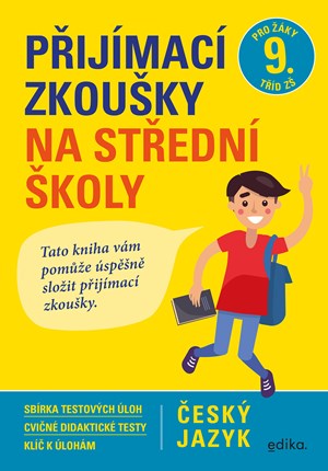 P�ij�mac� zkou�ky na st�edn� �koly � �esk� jazyk