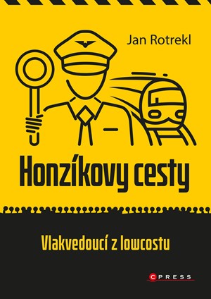 Honz�kovy cesty: vlakvedouc� z lowcostu 