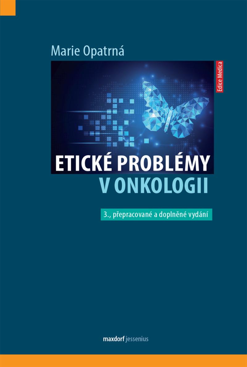 Etick� probl�my v onkologii