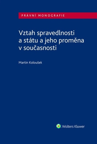 Vztah spravedlnosti a st�tu a jeho...