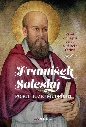 Franti�ek Salesk�: Posol Bo�ej m�drosti
