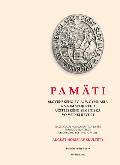 Pam�ti slovensk�ho evanjelick�ho A.V. Gymnasia vo Ve�kej Rev�ci