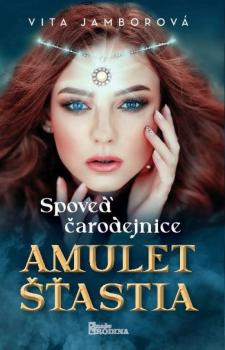 Spove� �arodejnice Amulet ��astia