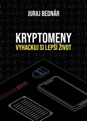 Kryptomeny � vyhackuj si lep�� �ivot
