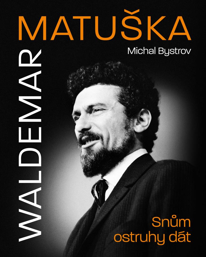 Waldemar Matu�ka: Sn�m ostruhy d�t