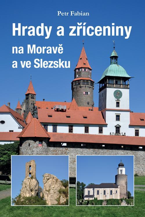 Hrady a z��ceniny na Morav� a ve Slezsku