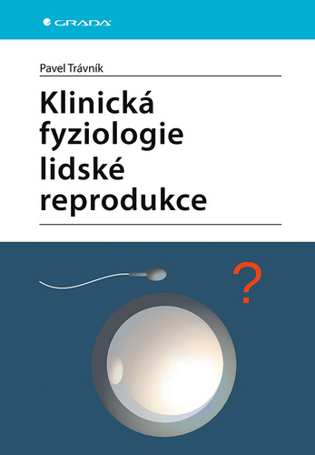 Klinick� fyziologie lidsk� reprodukce