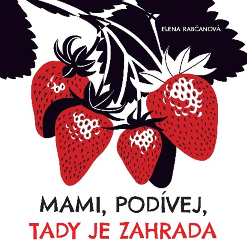 Mami, pod�vej, tady je zahrada
