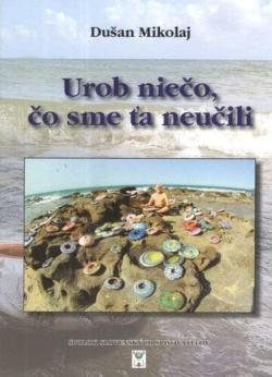 Urob nie�o, �o sme �a neu�ili