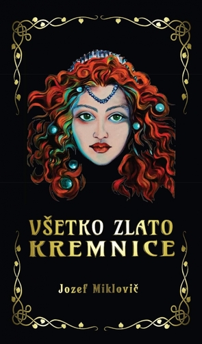 V�etko zlato Kremnice