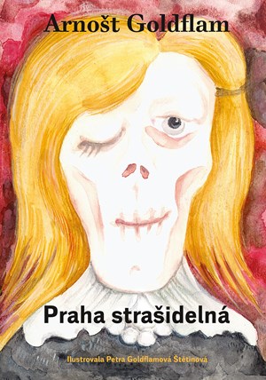 Arno�t Goldflam: Praha stra�ideln�
