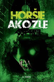 Hor�ie ako zle