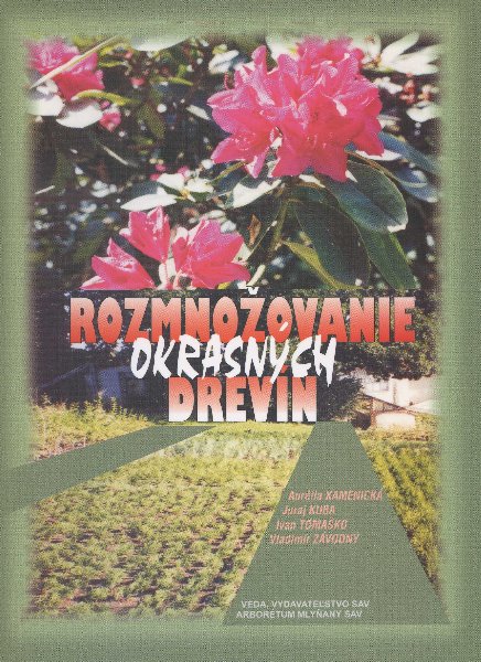 Rozmno�ovanie okrasn�ch drev�n