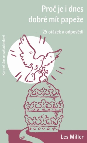Pro� je i dnes dobr� m�t pape�e