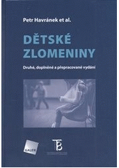 D�tsk� zlomeniny, 2. vydanie