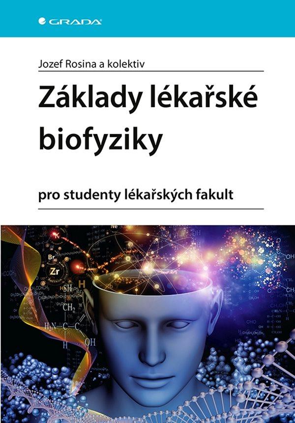 Z�klady l�ka�sk� biofyziky