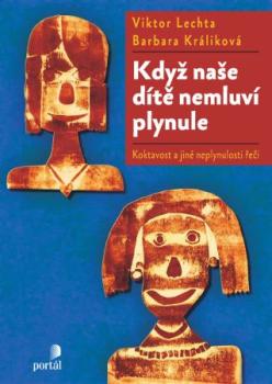 Kdy� na�e d�t� nemluv� plynule