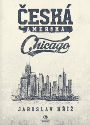 �esk� Amerika: Chicago