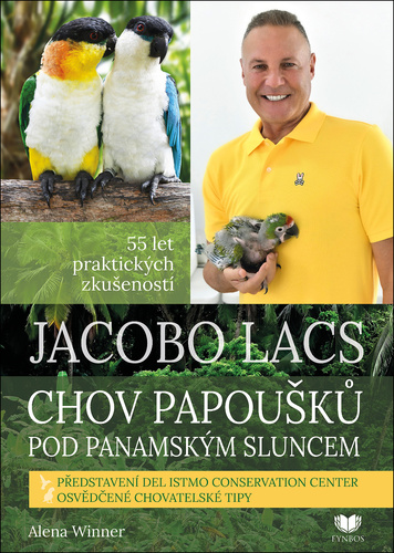 Jacobo Lacs Chov papou�k� pod panam.slun