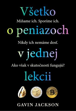 V�etko o peniazoch v jednej lekcii