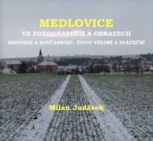 Medlovice ve fotografi�ch a obrazech