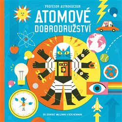 Profesor Astrokocour Atomov� dobrodru�..