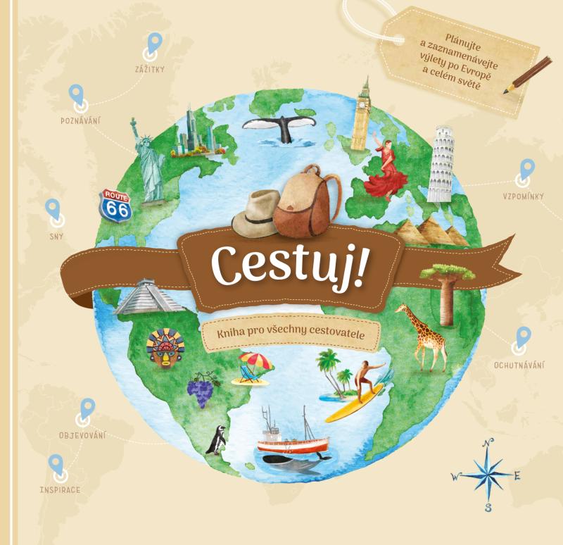 Cestuj! Kniha pro v�echny cestovatele