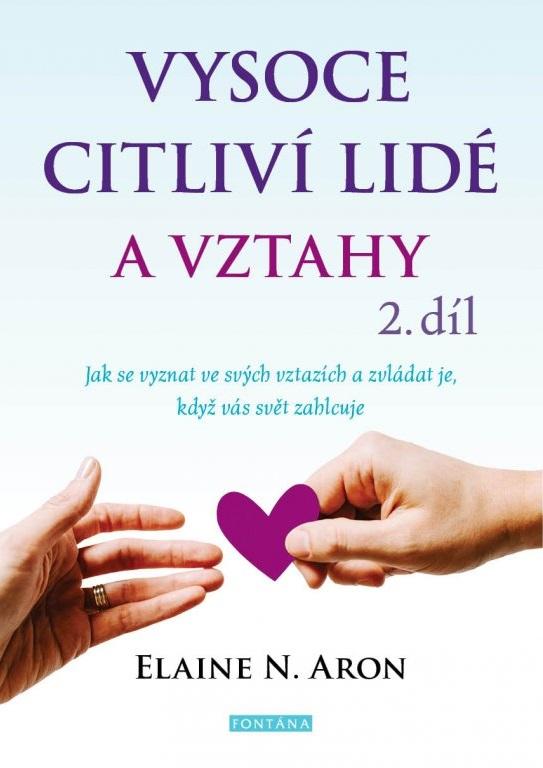 Vysoce citliv� lid� a vztahy 2. d�l