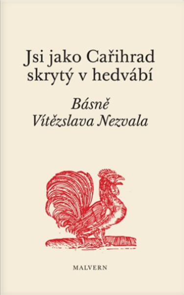 Jsi jako Ca�ihrad skryt� v hedv�b�