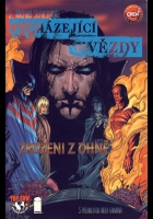 Vych�zej�c� hv�zdy Zrozeni z ohn�