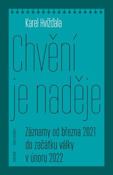 Chv�n� je nad�je