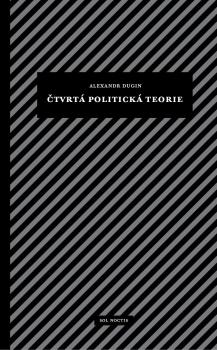 �tvrt� politick� teorie 2v. SOL NOCTIS