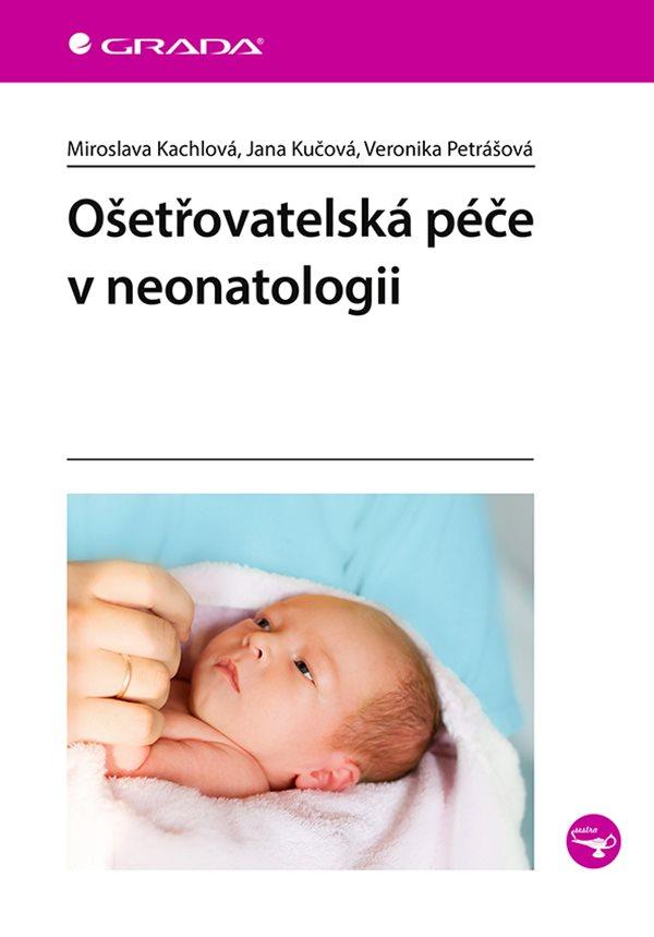 O�et�ovatelsk� p��e v neonatologii