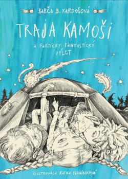 Traja kamo�i a fakticky fantastick� v�let