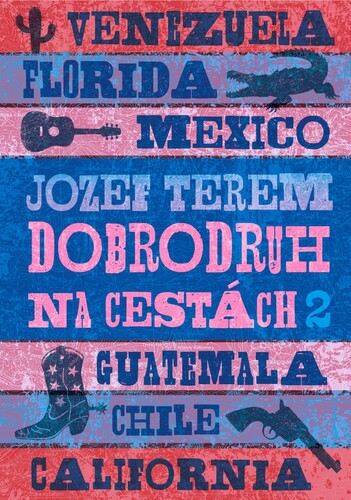 Dobrodruh na cest�ch 2