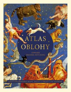 Atlas oblohy: Najvznamnejie mapy, mty a objavy vo vesmre