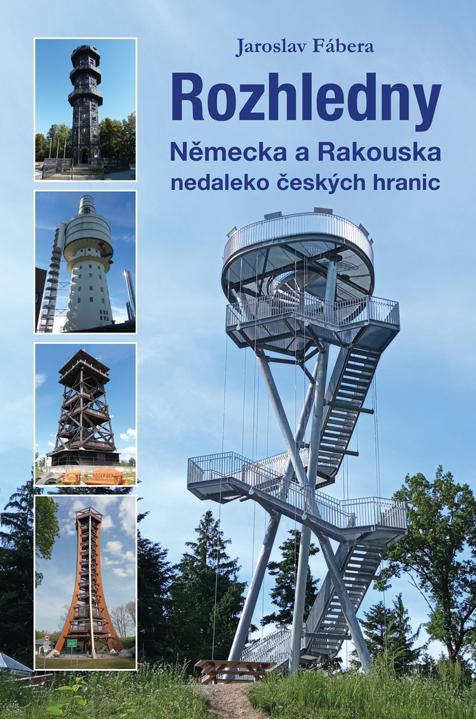 Rozhledny N�mecka a Rakouska nedaleko �esk�ch hranic