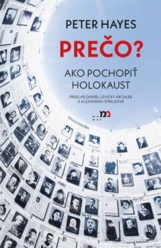 Pre�o? Ako pochopi� holokaust