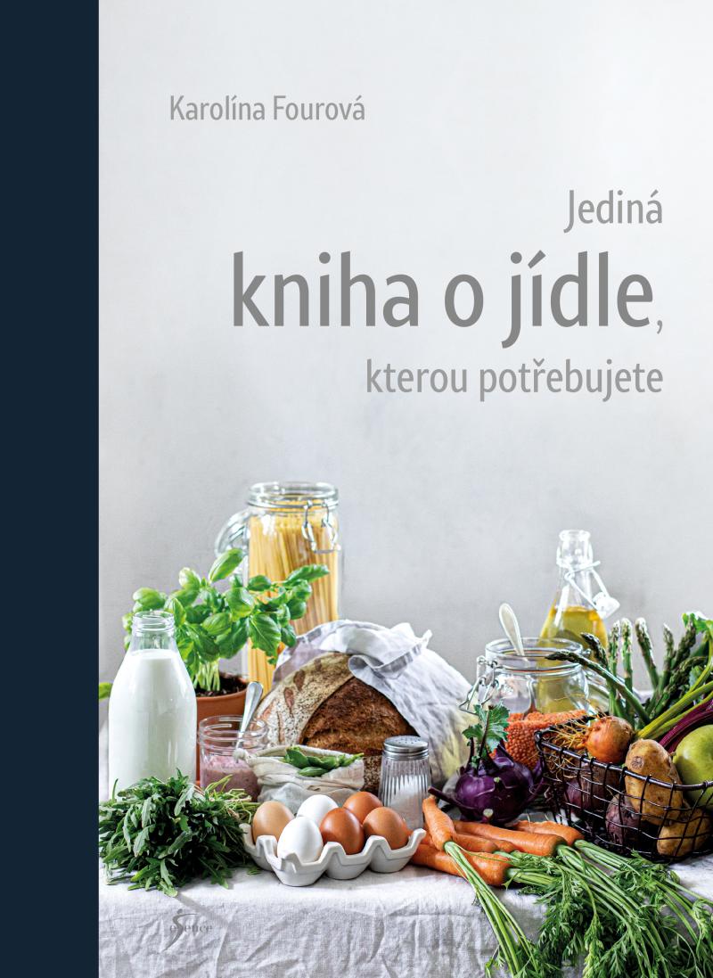 Jedin� kniha o j�dle, kterou pot�ebujete