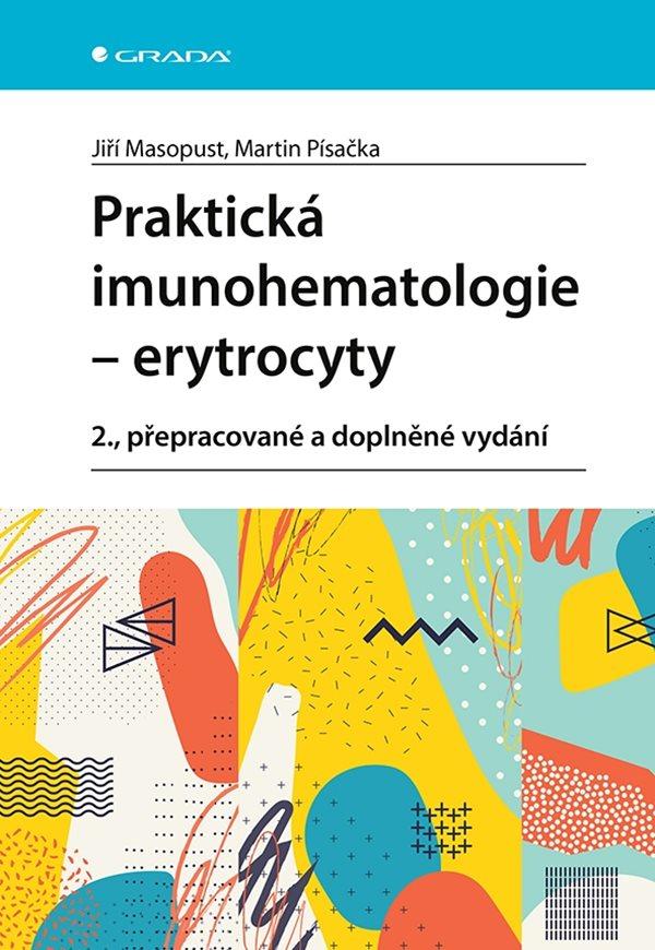 Praktick� imunohematologie Erytrocyty
