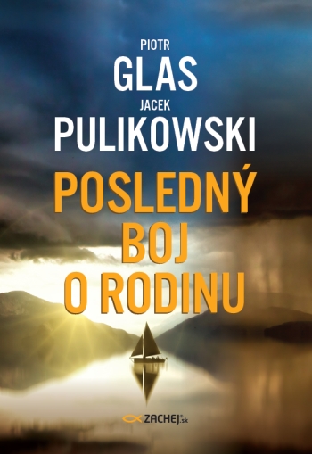 Posledn� boj o rodinu