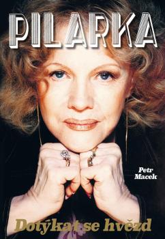 Pilarka - Dot�kat se hv�zd