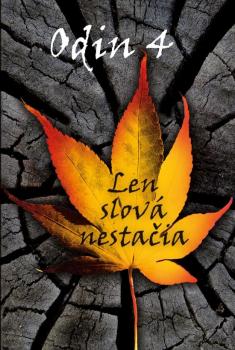 Odin 4 - Len slov� nesta�ia